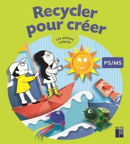 Recycler pour créer. PS-MS