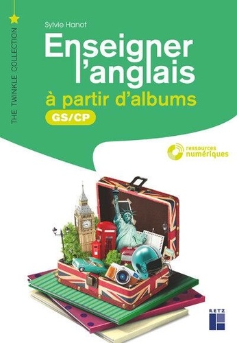 Enseigner l'anglais à partir d'albums GS-CP