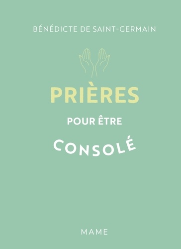 Prières pour être consolé