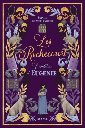 Les Rochecourt Tome 4 : L'ambition d'Eugénie