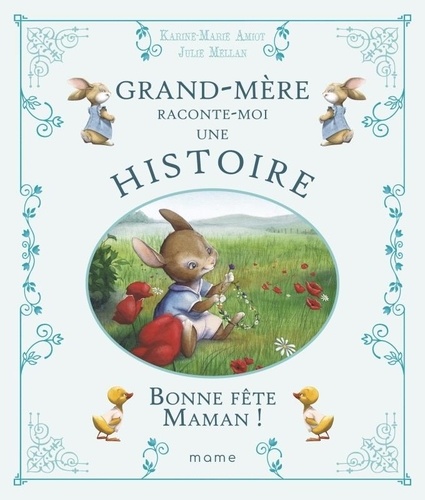 Grand-mère raconte-moi une histoire. Bonne fête Maman !