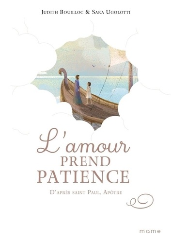 L'amour prend patience. D'après saint Paul, Apôtre