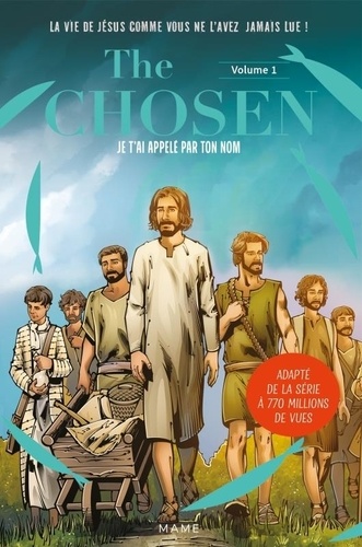 The Chosen Tome 1 : Je t'ai appelé par ton nom