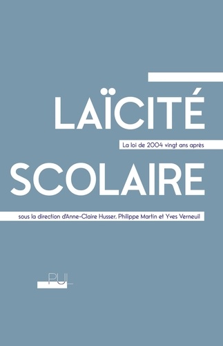 Laïcité scolaire. La loi de 2004 vingt ans après