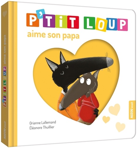 P'tit Loup : P'tit Loup aime son papa