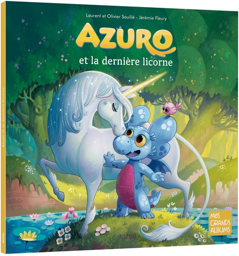 Azuro : Azuro et la dernière licorne