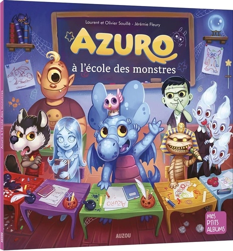 Azuro : Azuro à l'école des monstres