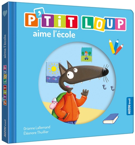 P'tit Loup : P'tit Loup aime l'école