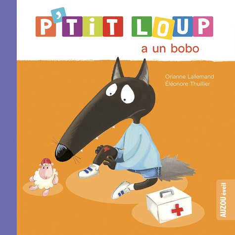 P'tit Loup : P'tit Loup a un bobo