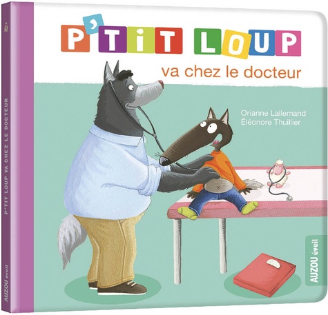 P'tit Loup : P'tit loup va chez le docteur