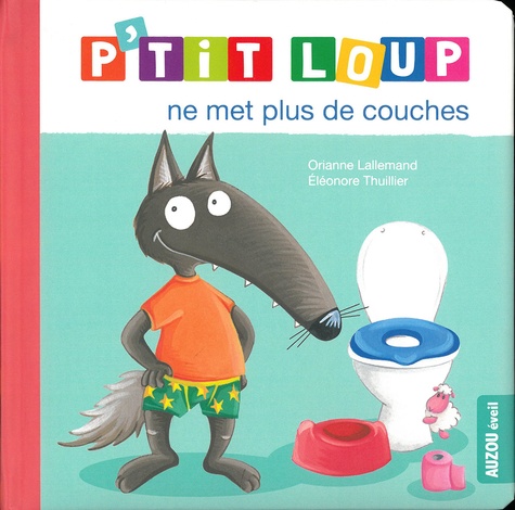 P'tit Loup : P'tit loup ne met plus de couches