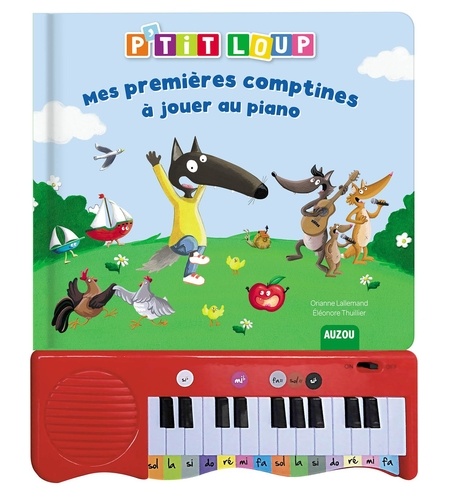 P'tit Loup : Mes premières comptines à jouer au piano