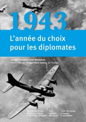 1943. L'année du choix pour les diplomates