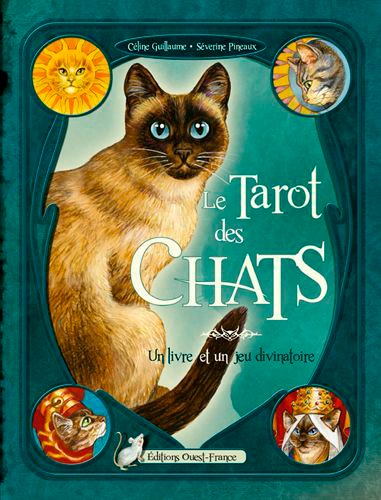 Le tarot des chats. Avec un jeu divinatoire