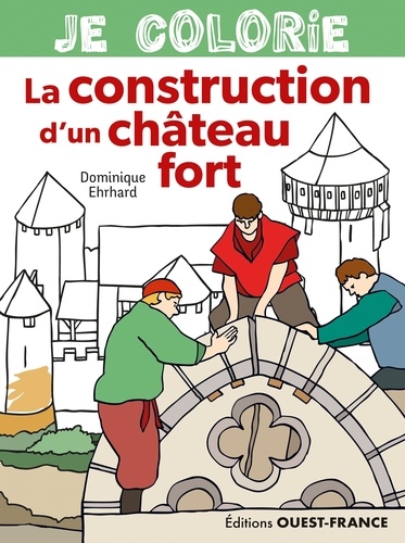 Je colorie la construction d'un chateau fort