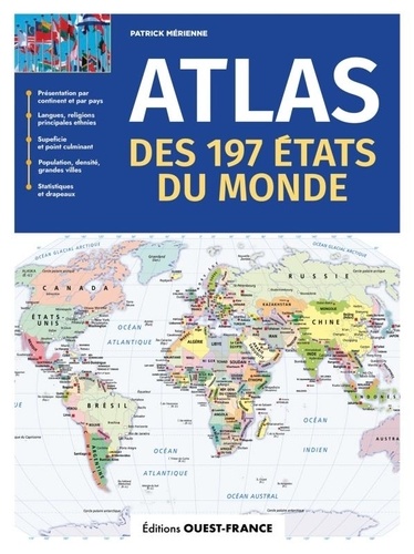 Atlas des 197 Etats du monde. Edition 2024