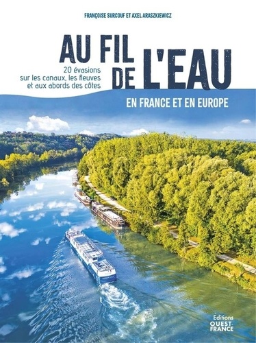 Au fil de l'eau en France et en Europe