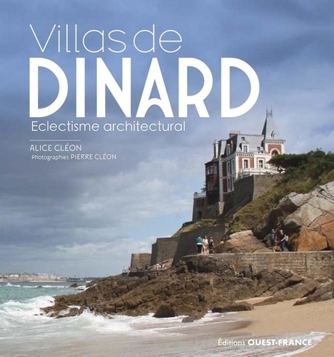 Villas de Dinard. Eclectisme architectural