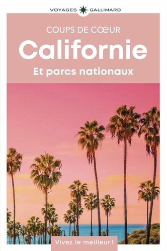 Californie. Et Parcs nationaux