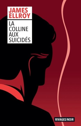 Trilogie Lloyd Hopkins Tome 3 : La colline aux suicidés