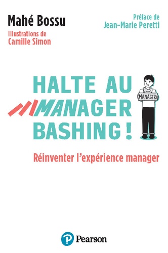 Halte au manager-bashing ! Réinventer l'expérience manager