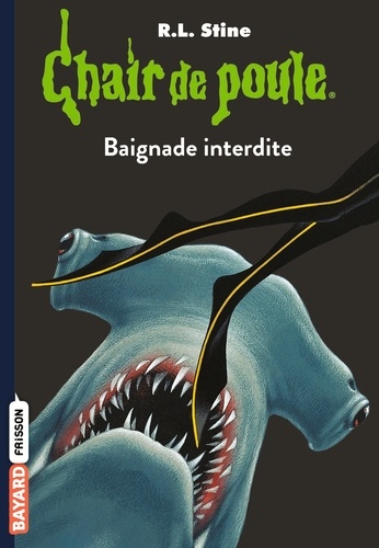 Chair de poule Tome 7 : Baignade interdite