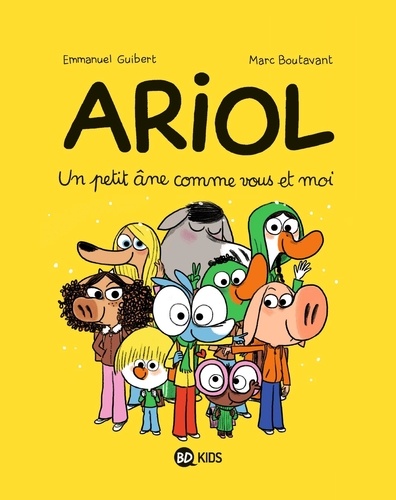 Ariol Tome 1 : Un petit âne comme vous et moi