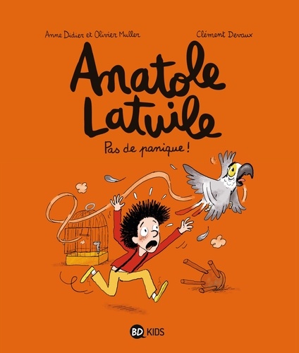 Anatole Latuile Tome 6 : Pas de panique !