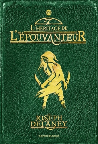 L'Epouvanteur Tome 16