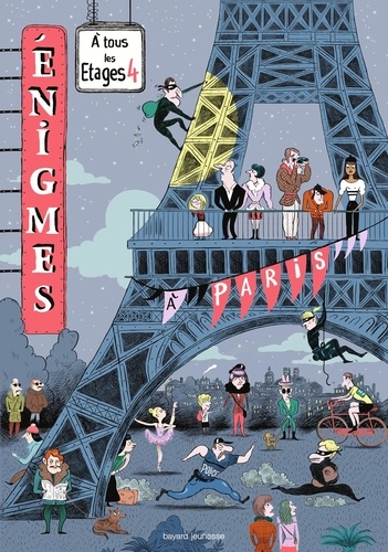 Enigmes à tous les étages. Tome 4, A Paris