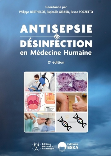 Antisepsie et désinfection en médecine humaine. 2e édition