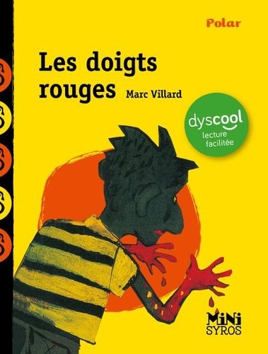 Les doigts rouges [ADAPTE AUX DYS