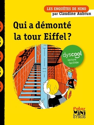 Les enquêtes de Nino : Qui a démonté la Tour Eiffel ? [ADAPTE AUX DYS