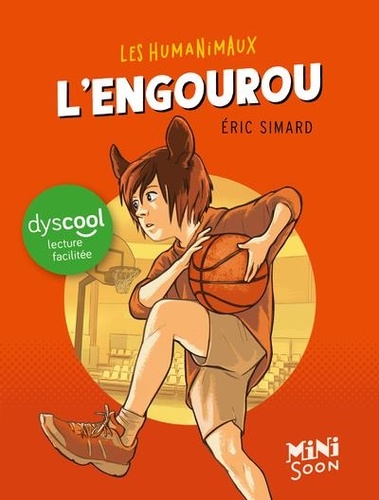 Les humanimaux : L'engourou [ADAPTE AUX DYS