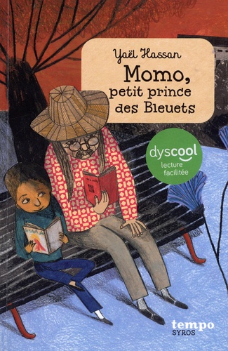 Momo, petit prince des Bleuets. Label dyscool [ADAPTE AUX DYS