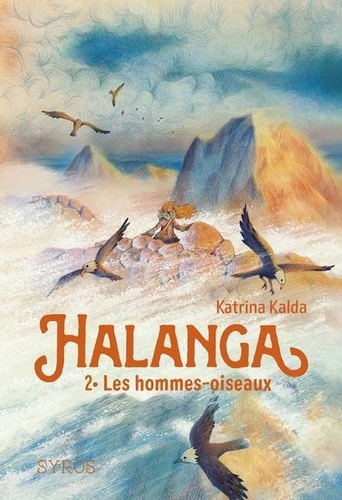 Halanga Tome 2 : Les hommes-oiseaux