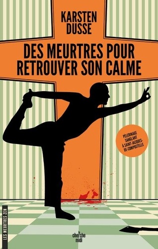 Les meurtres zen Tome 3 : Des meurtres pour retrouver son calme