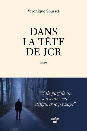 Dans la tête de JCR