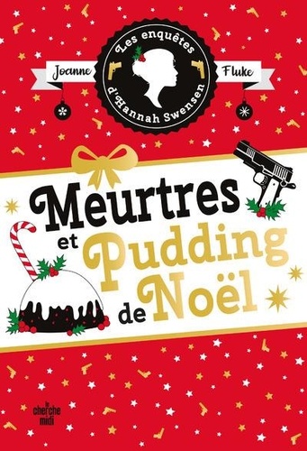 Les enquêtes d'Hannah Swensen Tome 11 : Meurtres et pudding de Noël