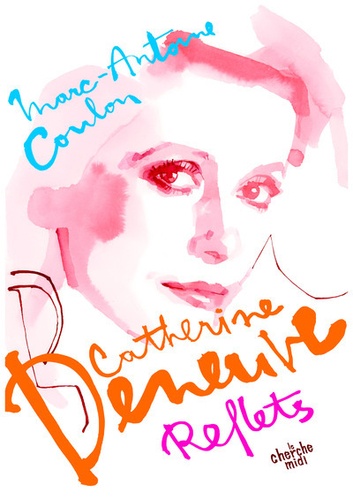 Catherine Deneuve, reflets