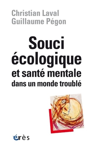 Souci écologique et santé mentale dans un monde troublé