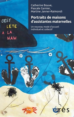 Portraits de maisons d'assistantes maternelles. Enquête sur un nouveau mode d'accueil individuel et collectif