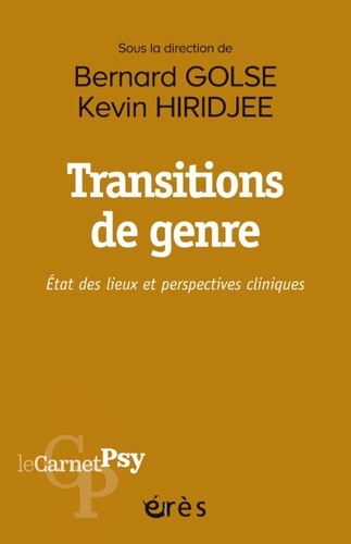 Transitions de genre. Etat des lieux et perspectives cliniques