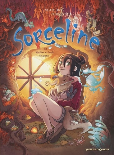 Sorceline Tome 6 : Mystère et boule de gnome ! Avec le chifoumi fantastique de Sorceline offert