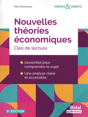 Nouvelles théories économiques. Clés de lecture, 5e édition