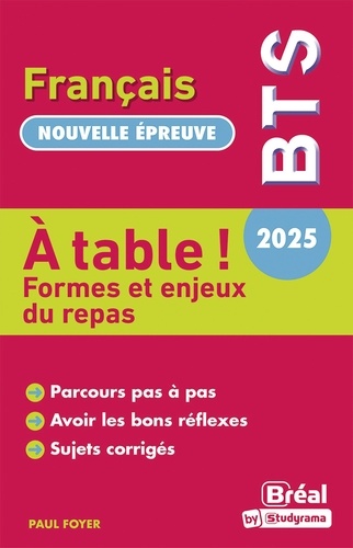 A table ! Formes et enjeux du repas. Thème BTS Français, Edition 2025