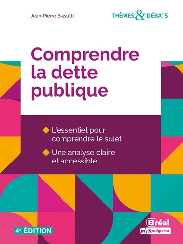 Comprendre la dette publique. 4e édition