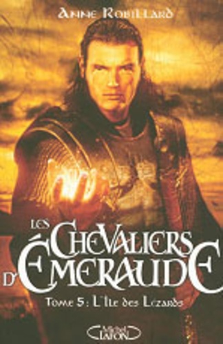 Les Chevaliers d'Emeraude Tome 5 : L'Ile des Lézards