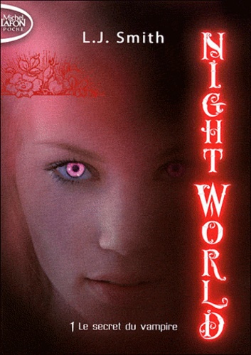 Night world Tome 1 : Le secret du vampire