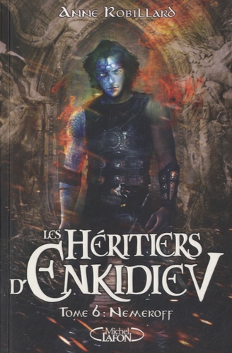 Les Héritiers d'Enkidiev Tome 6 : Nemeroff